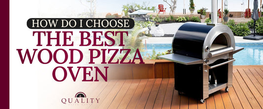 How Do I Choose the Best Wood Pizza Oven