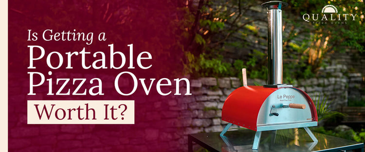 Is Getting a Portable Pizza Oven Worth It?